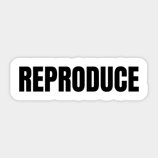 Reproduce Sticker